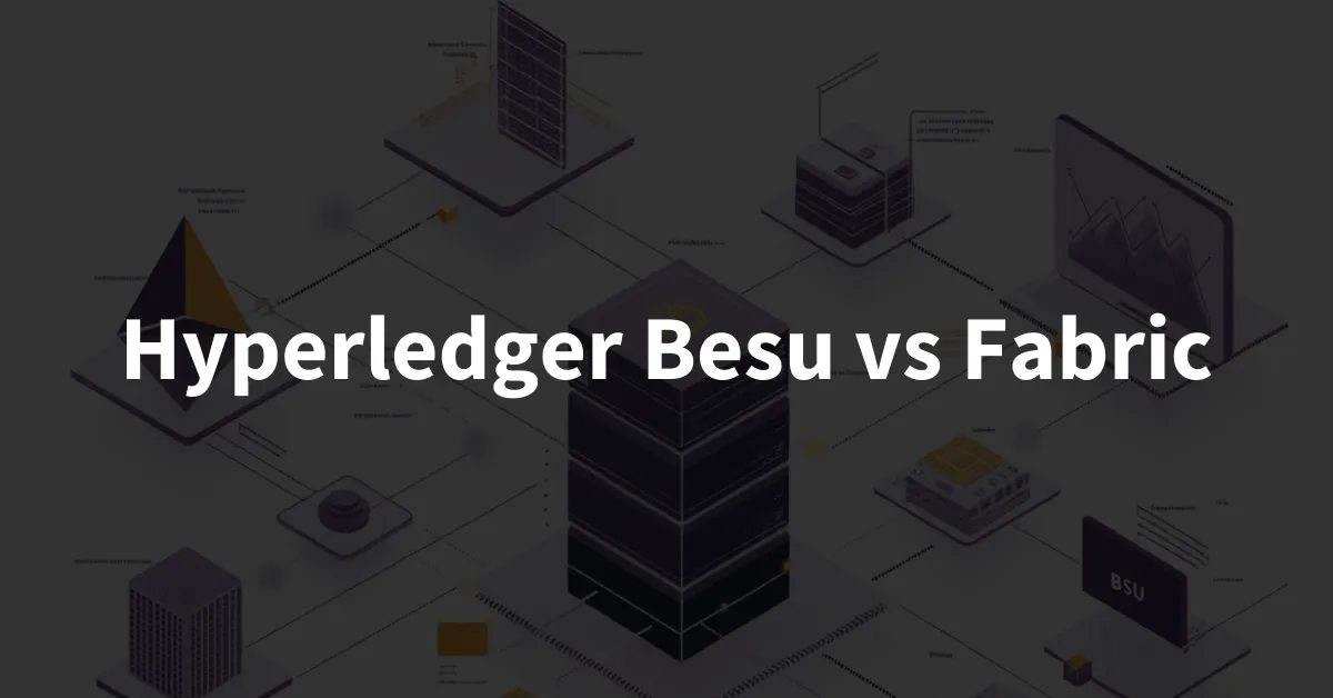 Hyperledger Besu vs. Fabric